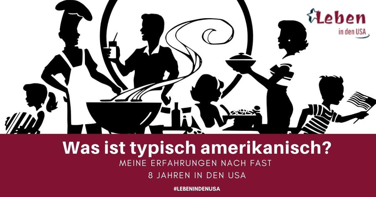 Was ist typisch amerikanisch?