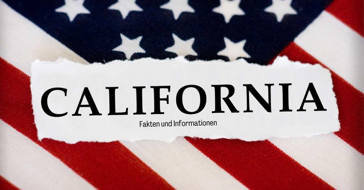 Kalifornien – The Golden State